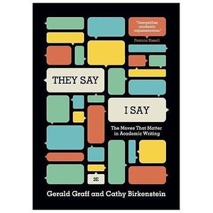 they say / i say: the moves that matter in academic writing (fourth edition) they say i say 4th edition pdf free download